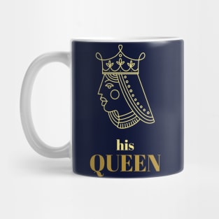 His queen Mug